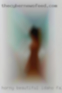 Horny beautiful wives and moms Idaho Falls.