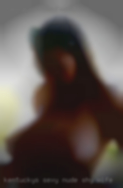 Kentuckys sexy nude fucking couple shy wife.